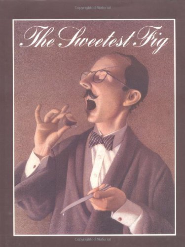 Cover for Chris Van Allsburg · Sweetest Fig (Inbunden Bok) [Library Binding edition] (1993)