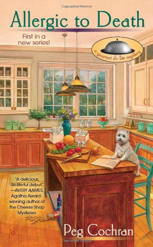 Cover for Peg Cochran · Allergic to Death - A Gourmet De-Lite Mystery (Paperback Book) (2012)