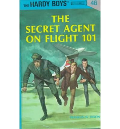 Cover for Franklin W. Dixon · Hardy Boys 46: the Secret Agent on Flight 101 - The Hardy Boys (Hardcover bog) [Not Stated edition] (1967)