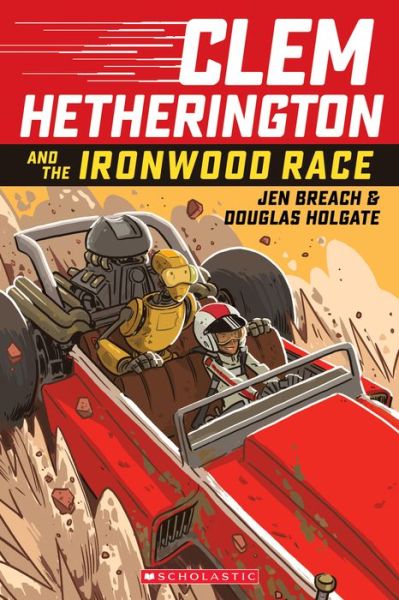 Cover for Jen Breach · Clem Hetherington and the Ironwood Race - Clem Hetherington (Paperback Book) (2018)