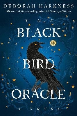 Cover for Deborah Harkness · The Black Bird Oracle (Paperback Book) (2024)