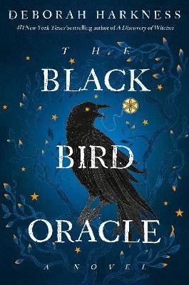 The Black Bird Oracle - Deborah Harkness - Books - Penguin USA - 9780593871461 - July 16, 2024