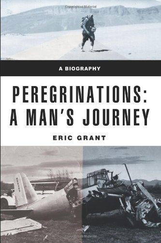 Cover for Eric Grant · Peregrinations: a Man's Journey (Paperback Book) (2005)