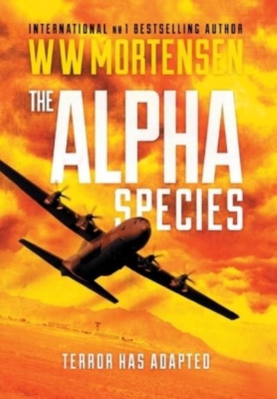 Cover for Ww Mortensen · The Alpha Species (Hardcover Book) (2021)
