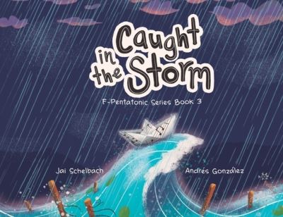 Cover for Jai Schelbach · Caught in the Storm (Paperback Book) (2021)