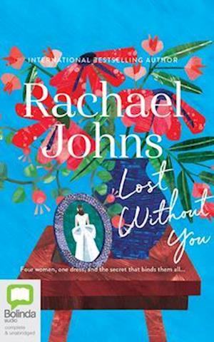 Cover for Rachael Johns · Lost Without You (CD) (2020)