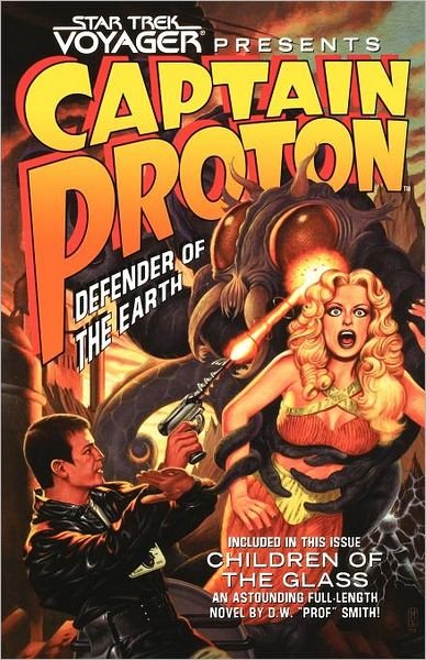 Cover for Dean Wesley Smith · Star Trek: Voyager Presents Captain Proton, Defender of the Earth - Star Trek (Paperback Bog) (1999)