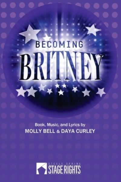 Cover for Daya Curley · Becoming Britney (Paperback Book) (2015)
