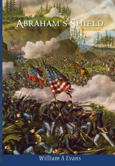 Cover for William Evans · Abraham's Shield : Five Civil War Stories (Taschenbuch) (2014)