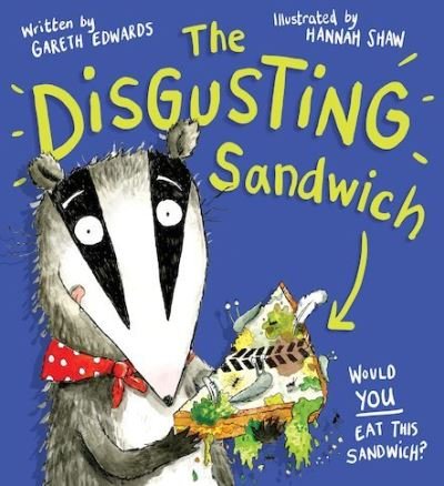 Cover for Gareth Edwards · The Disgusting Sandwich (Paperback Bog) (2021)