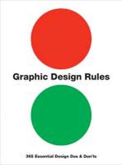 Cover for Peter Dawson · Graphic Design Rules: 365 Essential Design Dos and Don'ts (Paperback Bog) (2012)