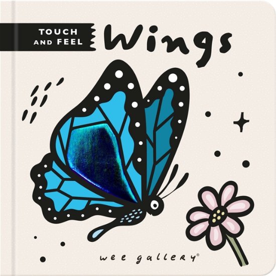 Cover for Wee Gallery Touch and Feel: Wings - Wee Gallery Touch-And-Feel (Board book) (2023)