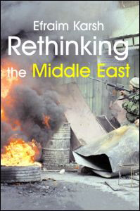 Cover for Efraim Karsh · Rethinking the Middle East - Israeli History, Politics and Society (Pocketbok) (2003)