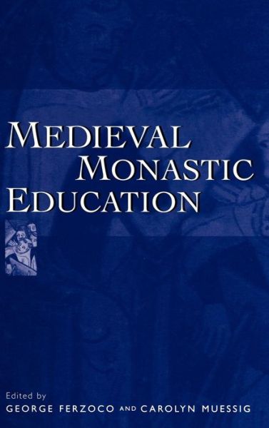 Cover for Carolyn Muessig · Medieval Monastic Education (Hardcover Book) (2001)