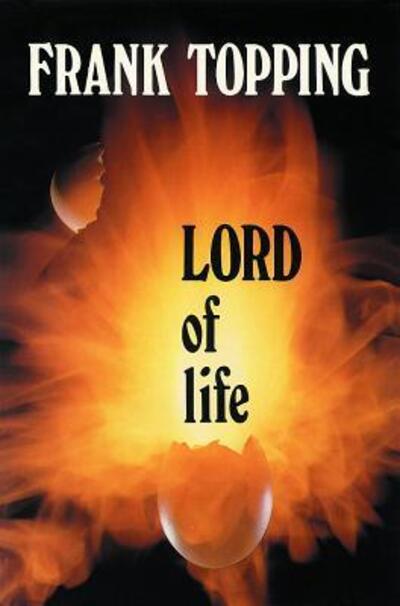 Cover for Frank Topping · Lord of Life (Paperback Book) (1991)