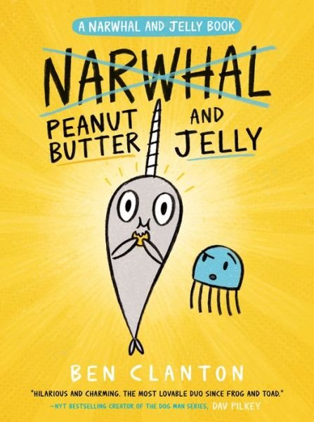 Cover for Ben Clanton · Peanut Butter and Jelly (Buch) (2019)