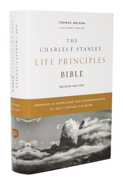 Cover for Charles Stanley · KJV, Charles F. Stanley Life Principles Bible, 2nd Edition, Hardcover, Comfort Print: Growing in Knowledge and Understanding of God Through His Word (Inbunden Bok) [Second edition] (2019)