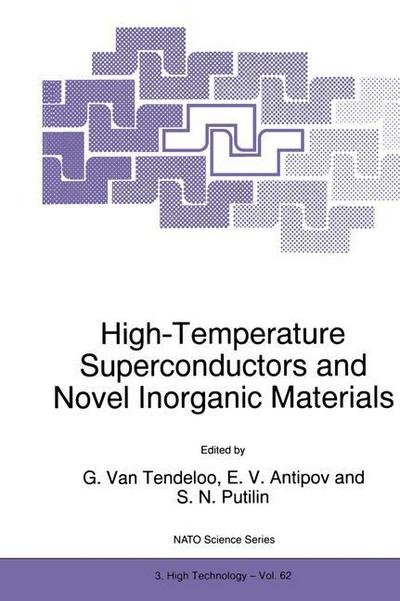 Cover for G Van Tendeloo · High-Temperature Superconductors and Novel Inorganic Materials - Nato Science Partnership Subseries: 3 (Paperback Bog) [Softcover reprint of the original 1st ed. 1999 edition] (1998)