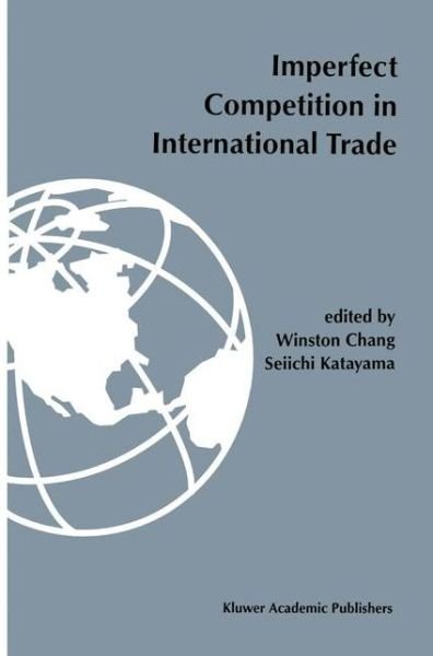 Cover for Winston Chang · Imperfect competition in international trade (Innbunden bok) [1995 edition] (1995)