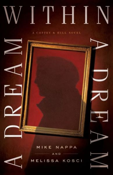Cover for Mike Nappa · A Dream within a Dream - Coffey &amp; Hill (Paperback Book) (2020)