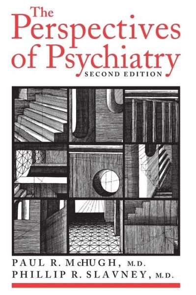 Cover for McHugh, Paul R., MD (Professor, Johns Hopkins School of Medicine) · The Perspectives of Psychiatry (Paperback Bog) [Second edition] (1999)