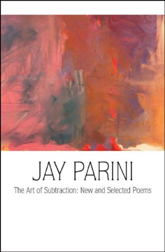 Cover for Jay Parini · The Art of Subtraction: New and Selected Poems (Paperback Book) [First edition] (2005)