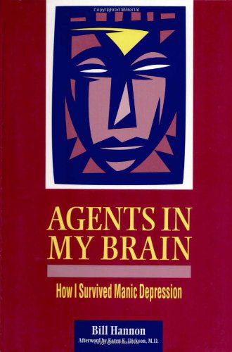 Cover for Bill Hannon · Agents In My Brain: How I Survived Manic Depression (Pocketbok) (1999)