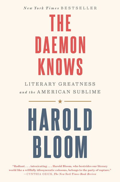 Cover for Harold Bloom · The Daemon Knows Literary Greatness and the American Sublime (Taschenbuch) (2016)