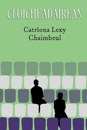 Cover for Catriona Lexy Campbell · Cluicheadairean (Pocketbok) (2013)