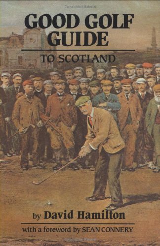 Cover for David Hamilton · Good Golf Guide to Scotland (Hardcover bog) [1st edition] (1998)