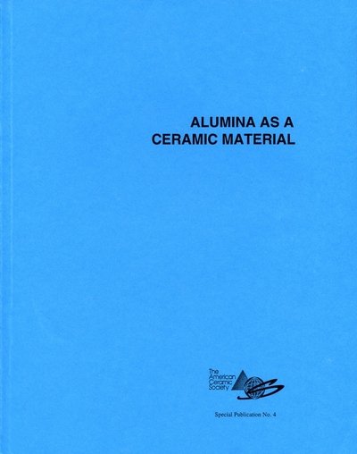 Cover for WH Gitzen · Alumina as a Ceramic Material (Pocketbok) (2006)