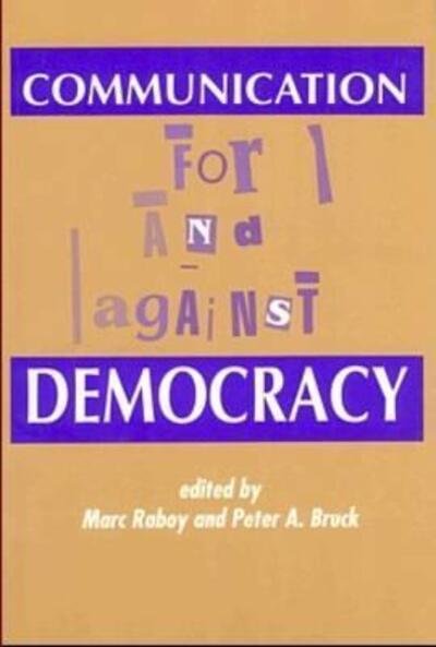 Cover for Marc Raboy · Communication: For and Against Democracy (Taschenbuch) (2024)