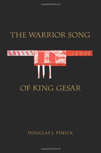 Cover for Douglas J. Penick · The Warrior Song of King Gesar (Paperback Book) (2013)