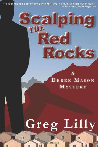 Cover for Greg Lilly · Scalping the Red Rocks (Paperback Book) (2010)