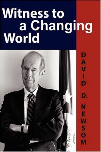 Cover for David D Newsom · Witness to a Changing World (Adst-dacor Diplomats and Diplomacy) (Taschenbuch) (2008)
