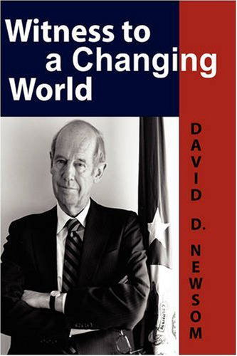 Cover for David D Newsom · Witness to a Changing World (Adst-dacor Diplomats and Diplomacy) (Pocketbok) (2008)