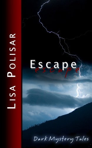 Cover for Lisa Polisar · Escape: Dark Mystery Tales (Paperback Book) (2010)