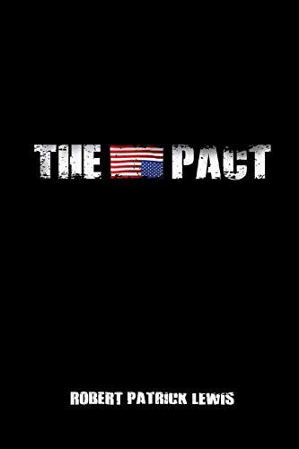Cover for Robert  Patrick Lewis · The Pact (Paperback Book) (2018)