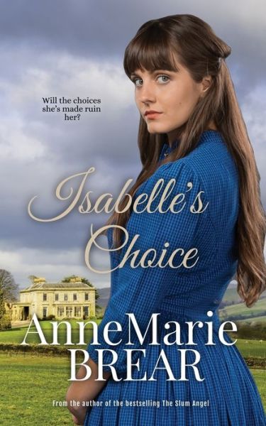 Cover for AnneMarie Brear · Isabelle's Choice (Paperback Book) (2017)