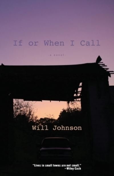 Cover for Will Johnson · If or When I Call (Paperback Book) (2021)