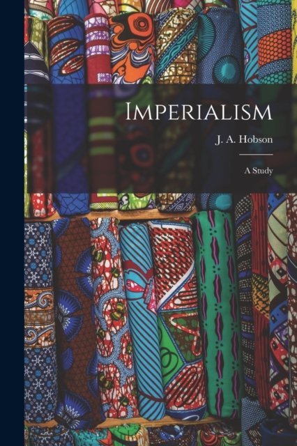 Cover for J A 1858-1940 Hobson · Imperialism (Paperback Book) (2021)