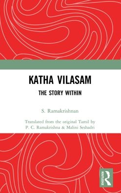 Cover for S Ramakrishnan · Katha Vilasam: The Story Within (Paperback Book) (2023)