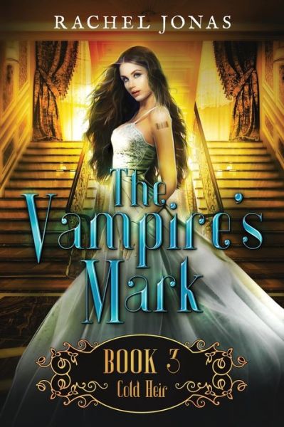 Cover for Rachel Jonas · The Vampire's Mark 3 : Cold Heir (Paperback Book) (2019)