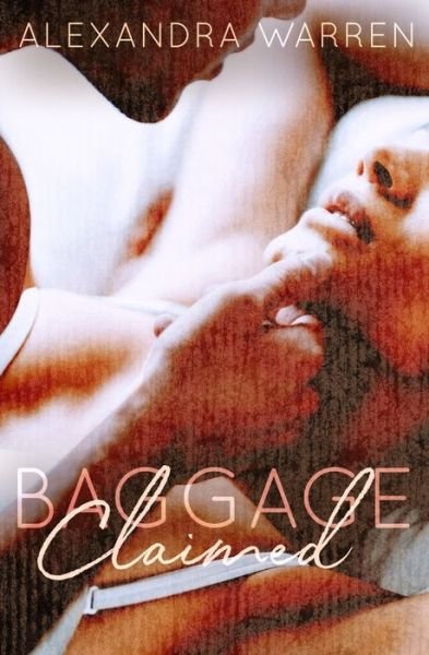 Cover for Alexandra Warren · Baggage Claimed (Paperback Book) (2019)