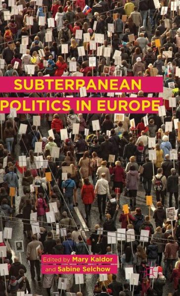 Cover for Mary Kaldor · Subterranean Politics in Europe (Hardcover bog) [1st ed. 2015 edition] (2015)