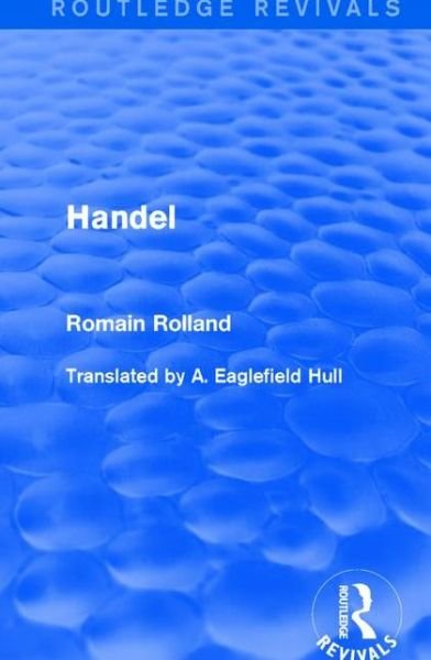 Cover for Romain Rolland · Handel - Routledge Revivals (Hardcover Book) (2016)