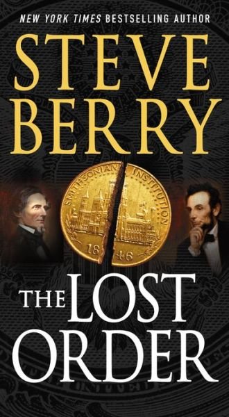 Cover for Steve Berry · The Lost Order: A Novel - Cotton Malone (Paperback Book) (2018)