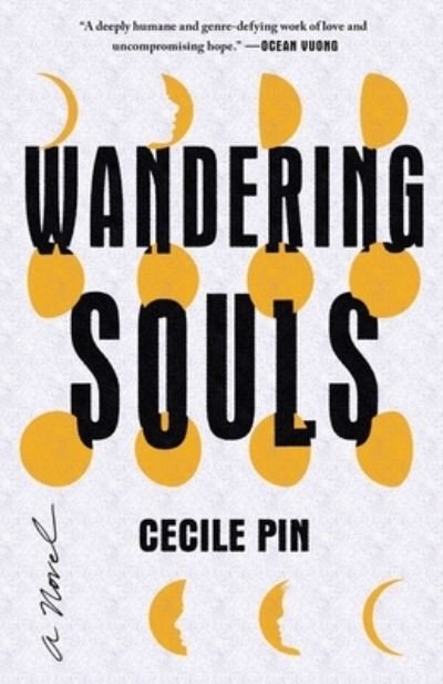 Cover for Cecile Pin · Wandering Souls: A Novel (Hardcover Book) (2023)