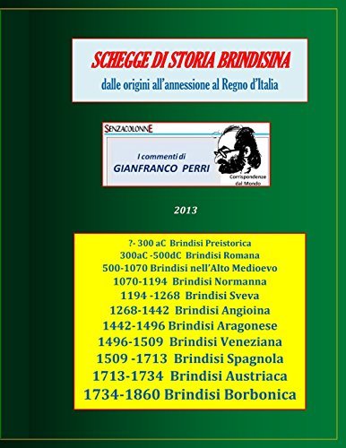 Cover for Gianfranco Perri · Schegge Di Storia Brindisina (Paperback Book) [Italian edition] (2013)