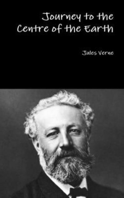 Cover for Jules Verne · Journey to the Centre of the Earth (Hardcover Book) (2015)